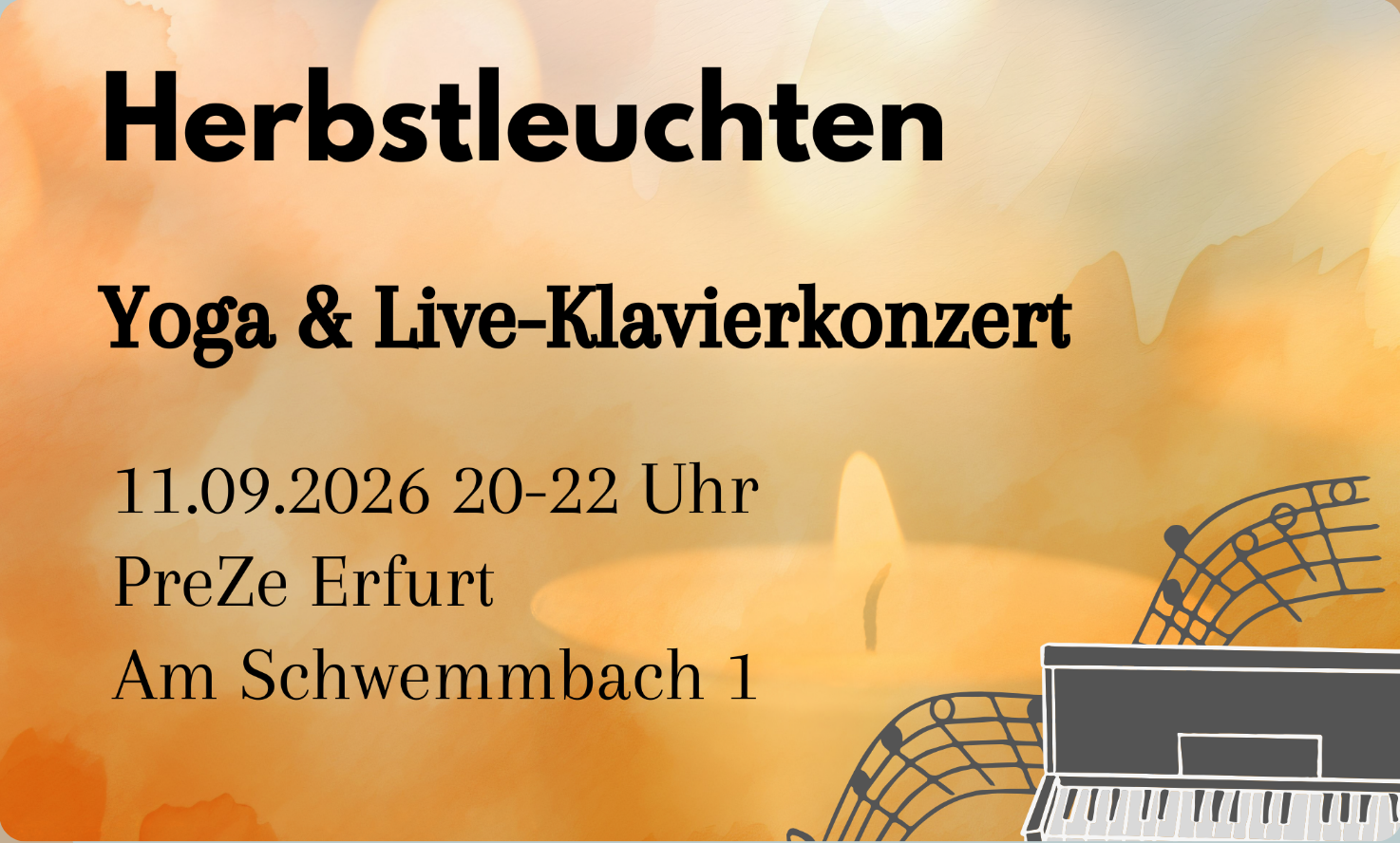 Herbstleuchten - Yoga und Live-Klavierkonzert